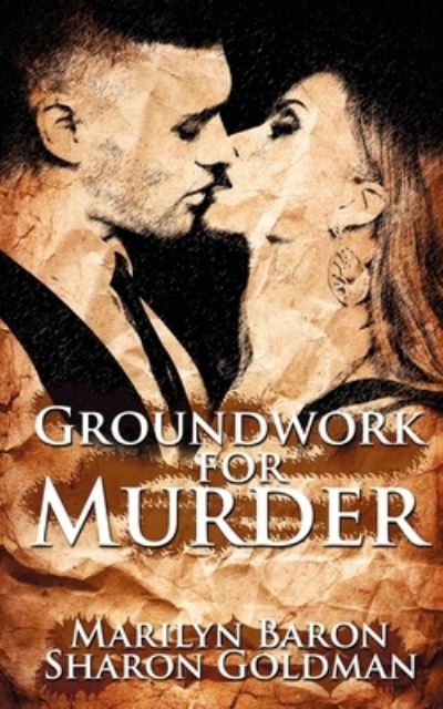 Cover for Marilyn Baron · Groundworks for Murder (Taschenbuch) (2019)