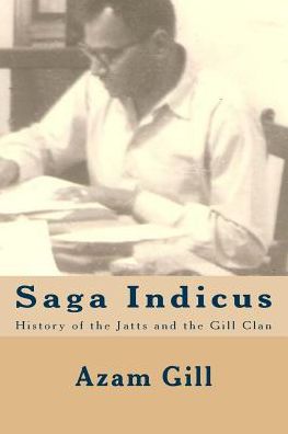 Cover for Azam Gill · Saga Indicus (Paperback Book) (2015)