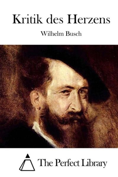 Cover for Wilhelm Busch · Kritik Des Herzens (Taschenbuch) (2015)
