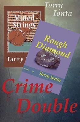 Cover for Tarry Ionta · Crime Double: Two Novellas (Pocketbok) (2015)