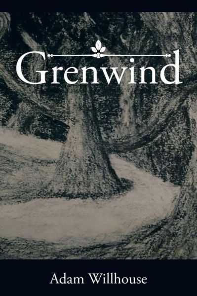 Cover for Adam Willhouse · Grenwind (Pocketbok) (2016)