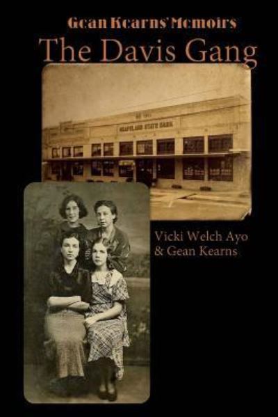 Cover for Vicki Welch Ayo · The Davis Gang (Paperback Book) (2016)