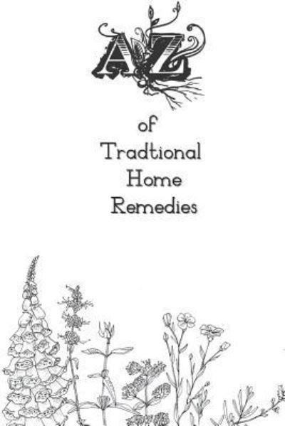 Cover for Peter Dunn · A-Z of Traditional Home Remedies (Pocketbok) (2015)