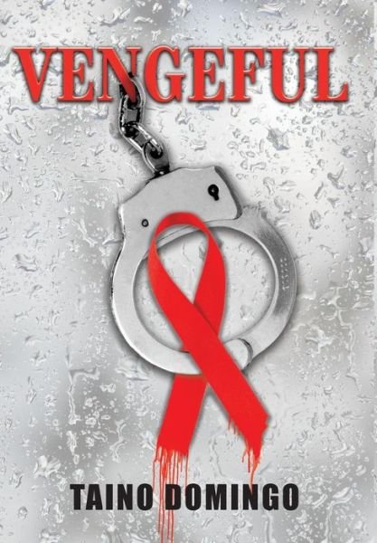 Cover for Taino Domingo · Vengeful (Hardcover Book) (2018)
