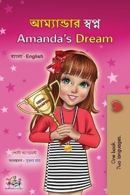Cover for Shelley Admont · Amanda's Dream (Bengali English Bilingual Book for Kids) (Paperback Book) (2023)