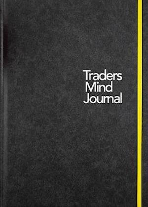 Cover for Steve Ward · Traders Mind Journal (Hardcover Book) (2022)