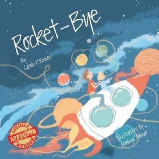 Cover for Carole P Roman · Rocket-Bye - Bedtime Dream Collection (Paperback Book) (2016)