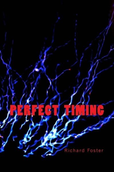 Cover for Richard Foster · Perfect Timing (Paperback Bog) (2016)