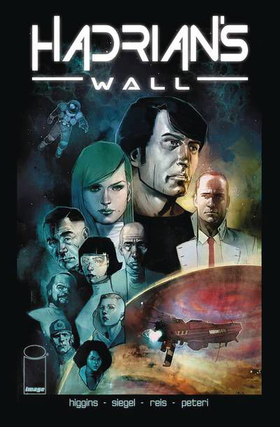 Hadrian's Wall - Kyle Higgins - Books - Image Comics - 9781534302372 - October 3, 2017