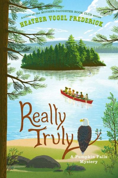 Cover for Heather Vogel Frederick · Really Truly (Book) (2020)