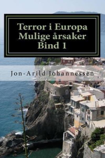Cover for Jon-Arild Johannessen · Terror i Europa-mulige rsaker (Paperback Book) (2016)
