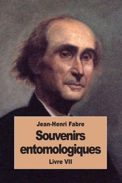 Cover for Jean-Henri Fabre · Souvenirs entomologiques (Paperback Book) (2016)