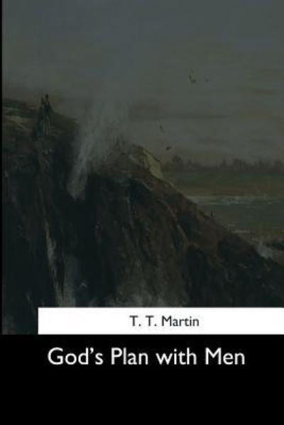 Cover for T T Martin · God's Plan with Men (Pocketbok) (2017)