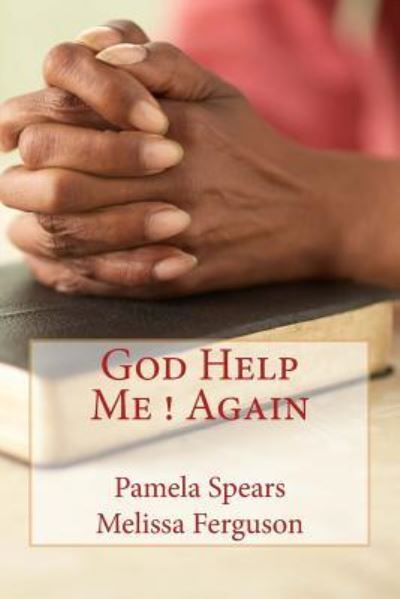 Cover for Melissa Ferguson · God Help Me Again (Paperback Book) (2017)