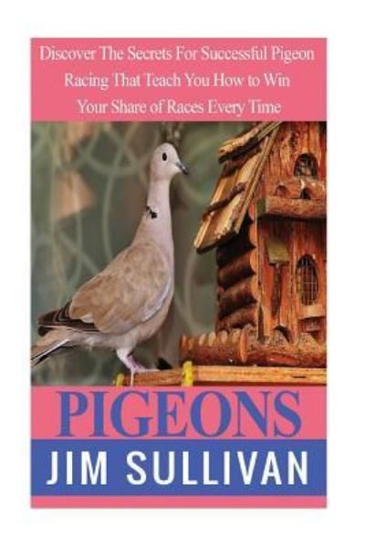 Cover for Jim Sullivan · Pigeons (Pocketbok) (2017)
