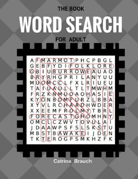 Cover for Catrina Brauch · The Book Word Search For Adult (Paperback Book) (2017)