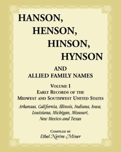 Cover for Ethel Nerim Miner · Hanson, Henson, Hinson, Hynson and allied family names (Book) (2019)