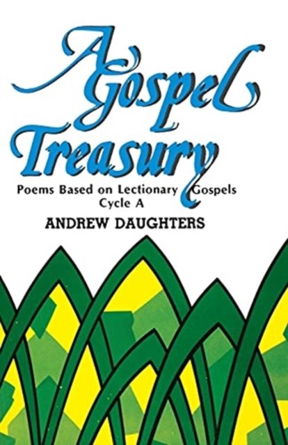 Cover for Andrew Daughters · A Gospel treasury (Book) (1989)