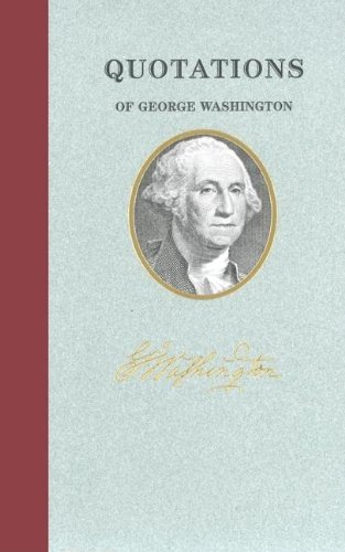 George Washington (Quote Book) (Great American Quote Books) - George Washington - Livros - Applewood Books - 9781557099372 - 1 de abril de 2004