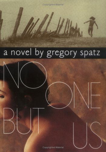 Cover for Gregory Spatz · No One but Us (Hardcover Book) [1st edition] (1995)