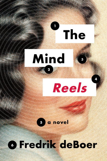 Cover for Fredrik Deboer · The Mind Reels (Paperback Bog) (2025)