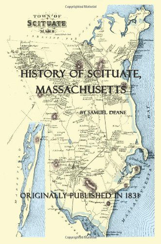 Cover for Samuel Deane · History of Scituate Massachusetts (Paperback Book) (2002)