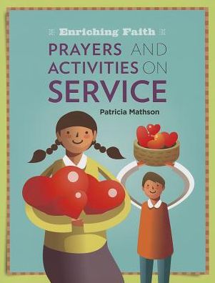 Cover for Patricia Mathson · Prayers and Activities on Service (Paperback Book) (2013)