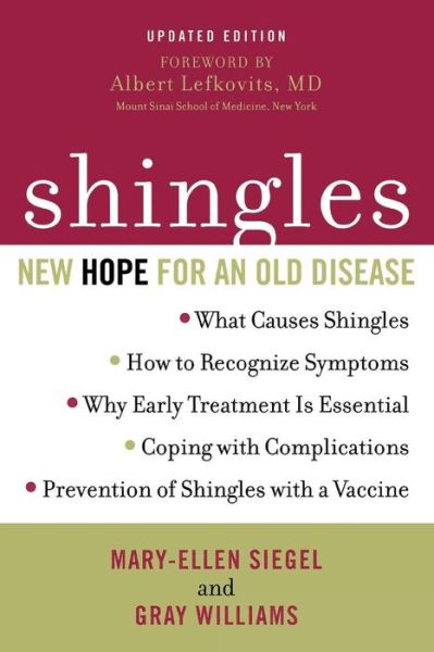 Cover for Mary-Ellen Siegel · Shingles: New Hope for an Old Disease (Paperback Book) [Updated edition] (2008)
