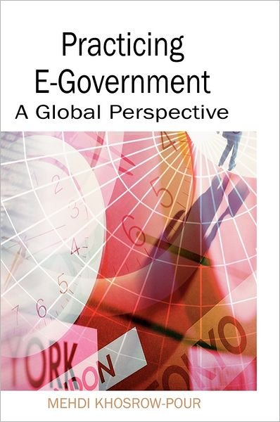 Cover for Mehdi Khosrow-pour · Practicing E-government: a Global Perspective (Hardcover Book) (2005)