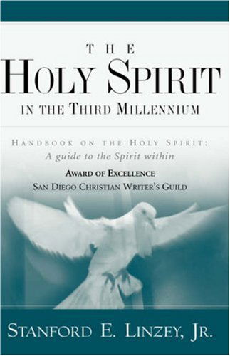 Cover for Stanford Linzey · The Holy Spirit in the Third Millennium (Paperback Book) [First edition] (2003)