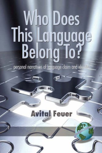 Cover for Avital Feuer · Who Does This Language Belong To? Personal Narratives of Language Claim and Identity (Pb) (Paperback Book) [Bilingual edition] (2008)
