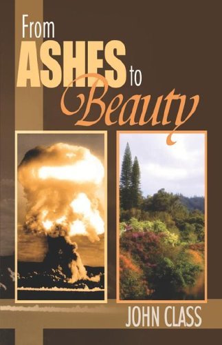 Cover for John Class · From Ashes to Beauty (Paperback Book) (2006)