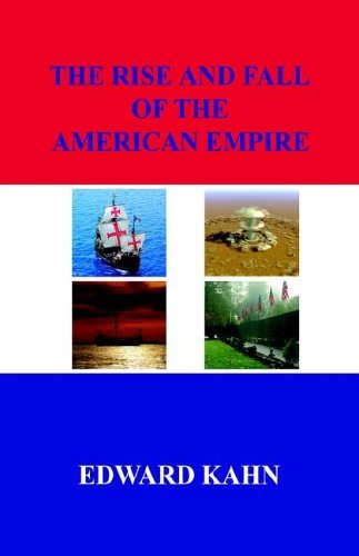 Cover for Edward Kahn · Rise &amp; Fall of the Amer Empire (Paperback Book) (2006)
