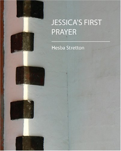 Cover for Hesba Stretton · Jessica's First Prayer - Hesba Stretton (Taschenbuch) (2007)