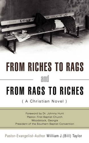Cover for William J. Taylor · From Riches to Rags and from Rags to Riches (Paperback Book) (2009)