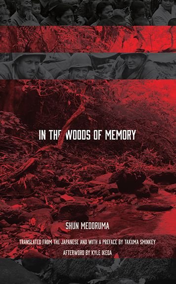 Cover for Shun Medoruma · In the Woods of Memory (Paperback Book) (2017)
