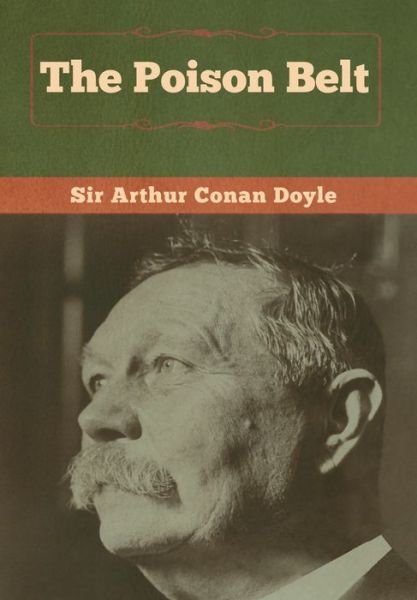 Cover for Sir Arthur Conan Doyle · The Poison Belt (Innbunden bok) (2020)