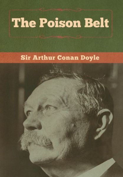 Cover for Sir Arthur Conan Doyle · The Poison Belt (Hardcover Book) (2020)