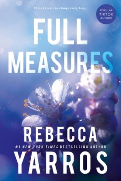 Full Measures - Flight & Glory - Rebecca Yarros - Books - Entangled Publishing, LLC - 9781622665372 - September 26, 2023