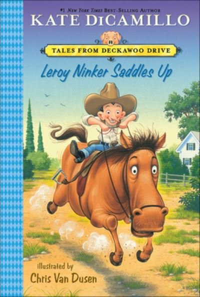 Cover for Kate DiCamillo · Leroy Ninker Saddles Up (Hardcover bog) (2015)