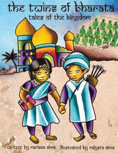 Cover for Carissa Alma · The Twins of Bharata: Tales of the Kingdom (Pocketbok) (2015)