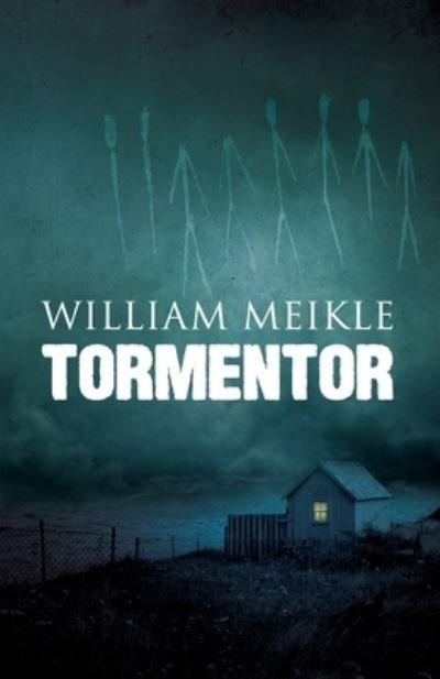 Cover for William Meikle · Tormentor (Bok) (2023)