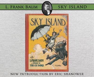Cover for L. Frank Baum · Sky Island (CD) (2022)