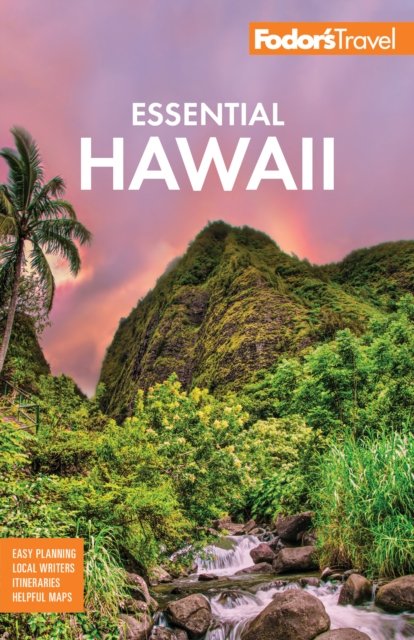 Fodor's Essential Hawaii - Fodor's Travel Guides - Books - Random House USA Inc - 9781640977372 - January 2, 2025