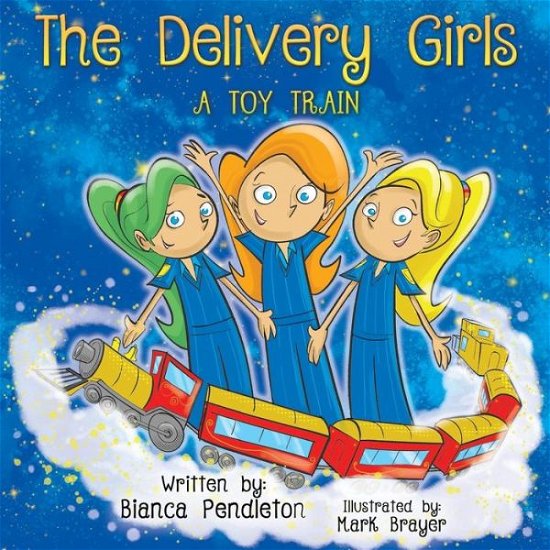 Cover for Bianca Pendleton · The Delivery Girls (Paperback Book) (2017)