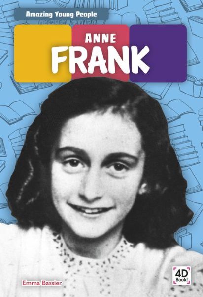 Cover for Emma Bassier · Anne Frank - Amazing Young People (Paperback Book) (2019)