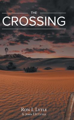Cover for John Lh Lytle · The Crossing (Hardcover Book) (2019)
