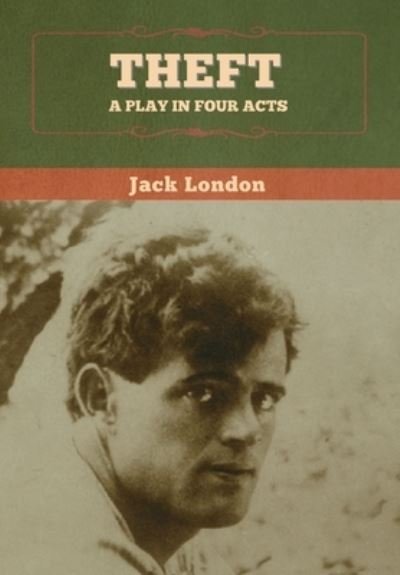 Cover for Jack London · Theft (Inbunden Bok) (2020)