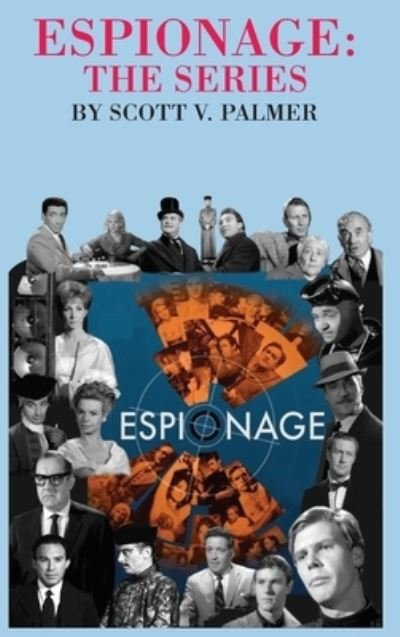 Cover for Scott V Palmer · Espionage-The Series (Hardcover Book) (2021)