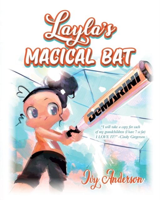 Cover for Ivy Anderson · Layla's Magical Bat (Paperback Bog) (2020)